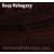 Deep Mahogany (Darker Redish Brown) +$100.00