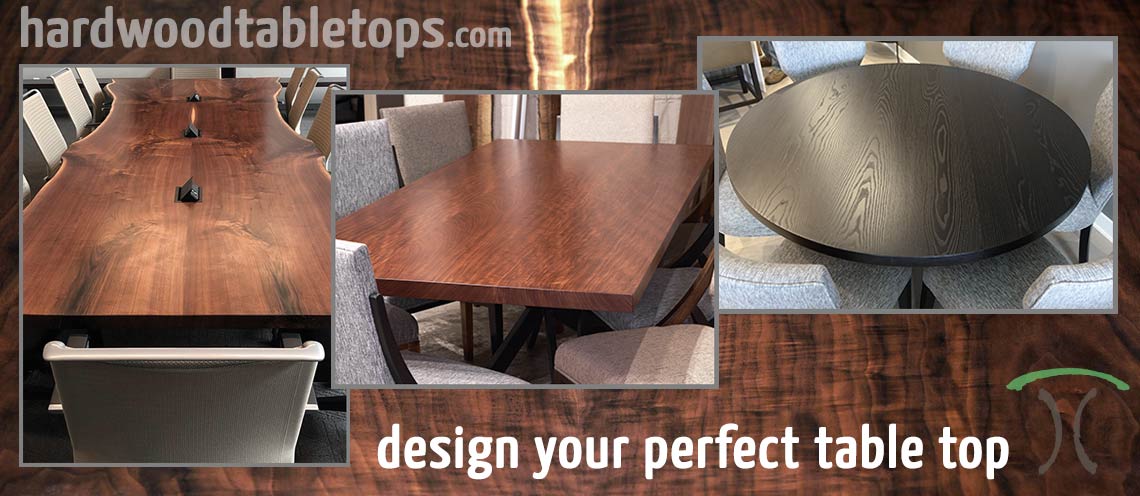 Design your perfect made to order table top or table, made in the USA from kiln dried hardwoods at hardwoodtabletops